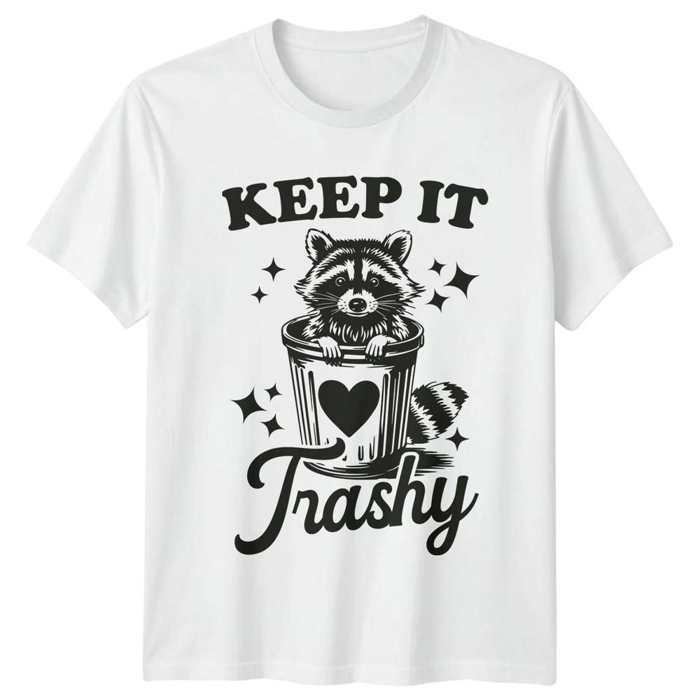 Keep It Trashy Raccoon Animals Unisexs TShirt Unisexs Tee Graphic Top S