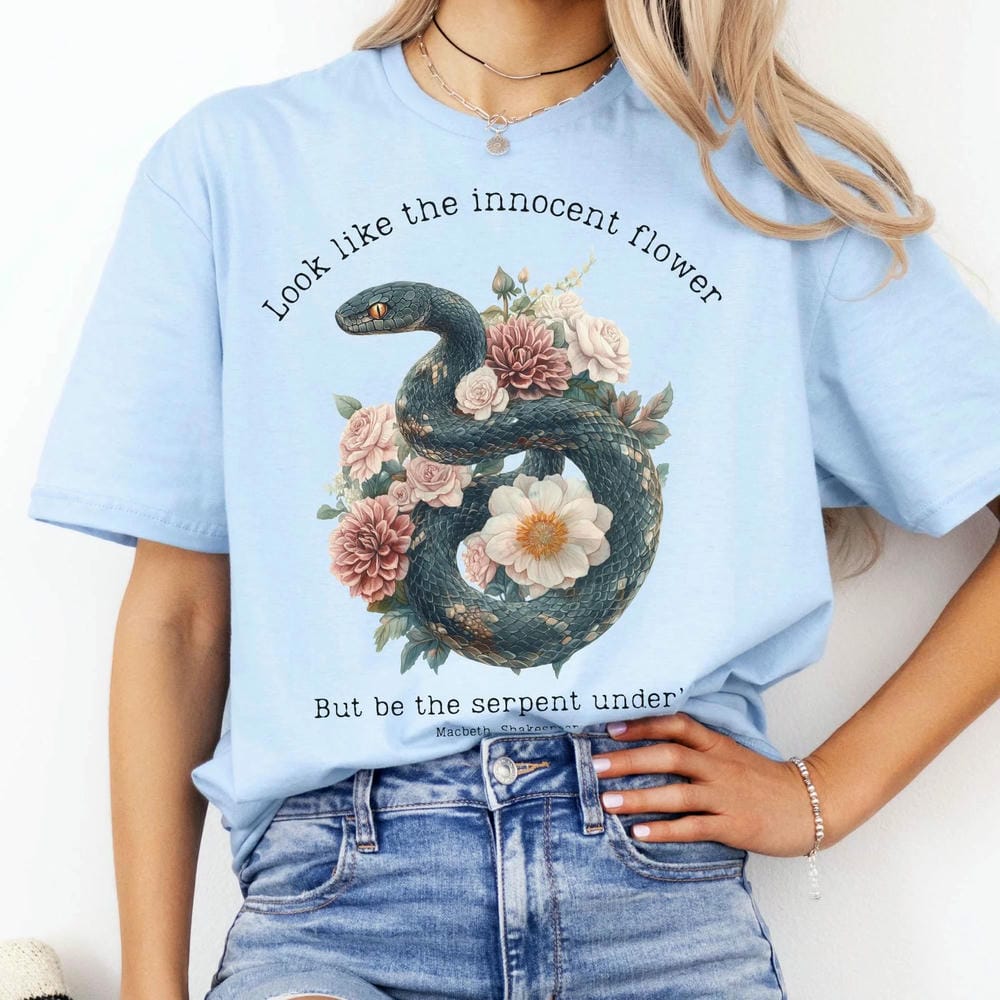 Vintage Look Wie die Unschuldige Blume Aber Sei die Schlange Unter Shakespeare Komfort Unisex T-Shirt Fantasy Lustiges Shirt Streetwear