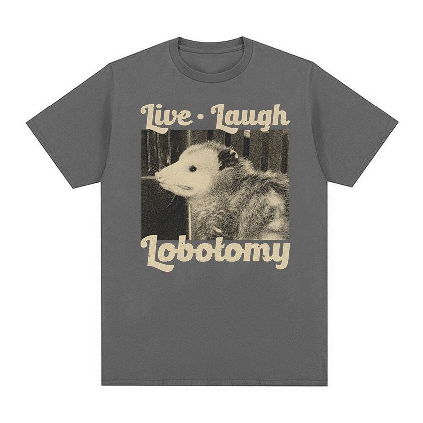 

Live Laugh Lobotomy Забавная футболка с опоссумом Мужская и женская винтажная модная футболка высокого качества Повседневная футболка большого размера из 100% хлопка