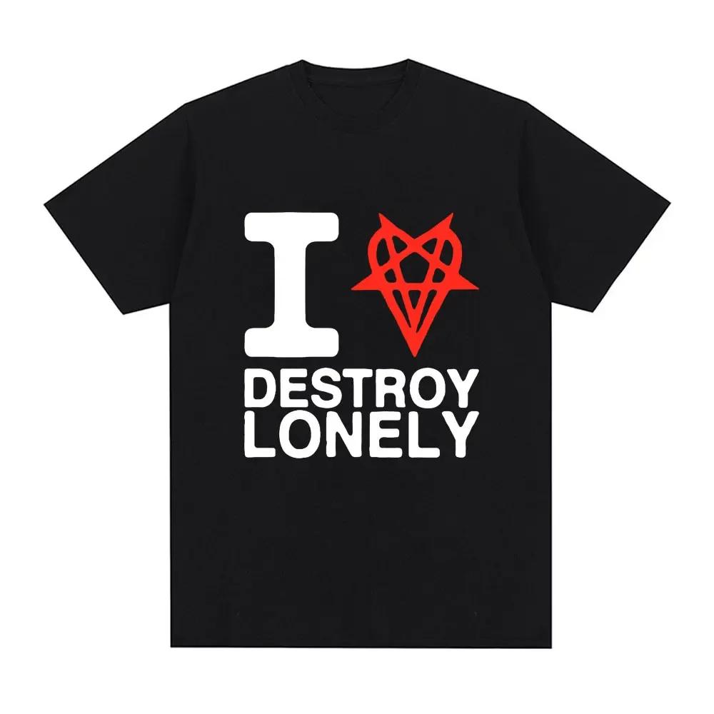 I Heart Love Destroy Lonely T Shirt Men Women Clothing Fashion Harajuku Opium T-shirt  Cotton Casual Cozy Oversized T-shirts