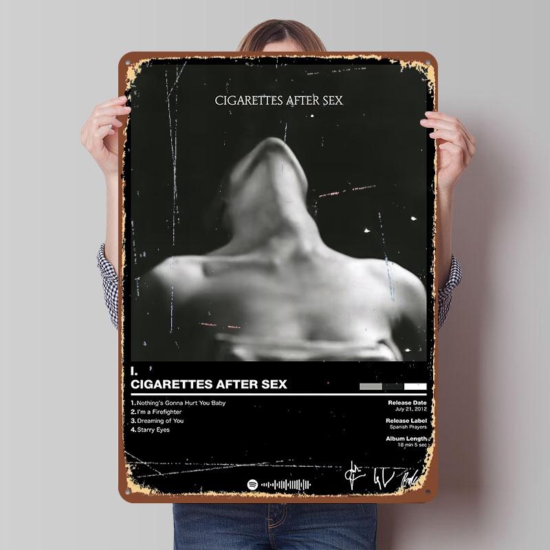 Cigarettes After Sex I Poster Customized Vintage Metal Signs Wall Art Retro Tin Plaque for Luxury Home Decor Items Wand Deko