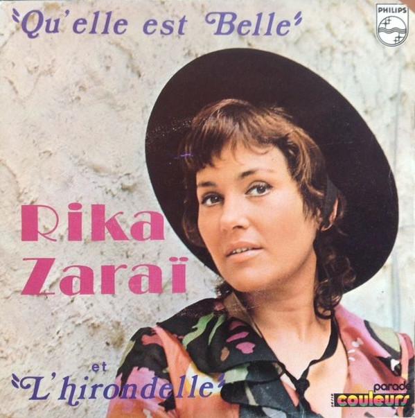 

7inch Record RIKA ZARAÏ - Qu elle Est Belle / L hirondelle 6009166 Philips 1971 France Latin Used