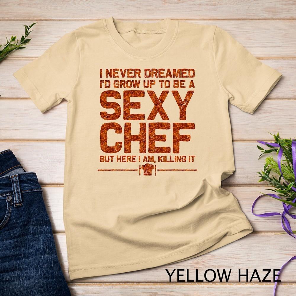 

Funny Chef Design Men Women Sexy Cooking Novelty Culinary T-Shirt Unisex T-shirt S