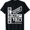Black Wall Street Black Wealth Tulsa 1921 Race Massacre T-Shirt