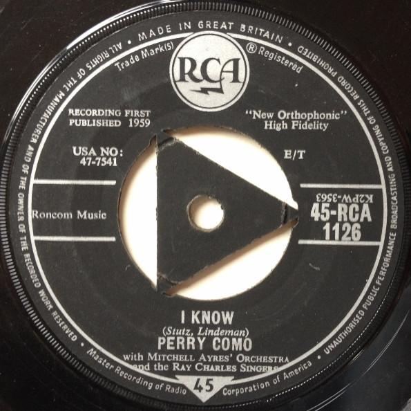 7inch Record PERRY COMO - I Know 45RCA1126 1959 UK Pop Used