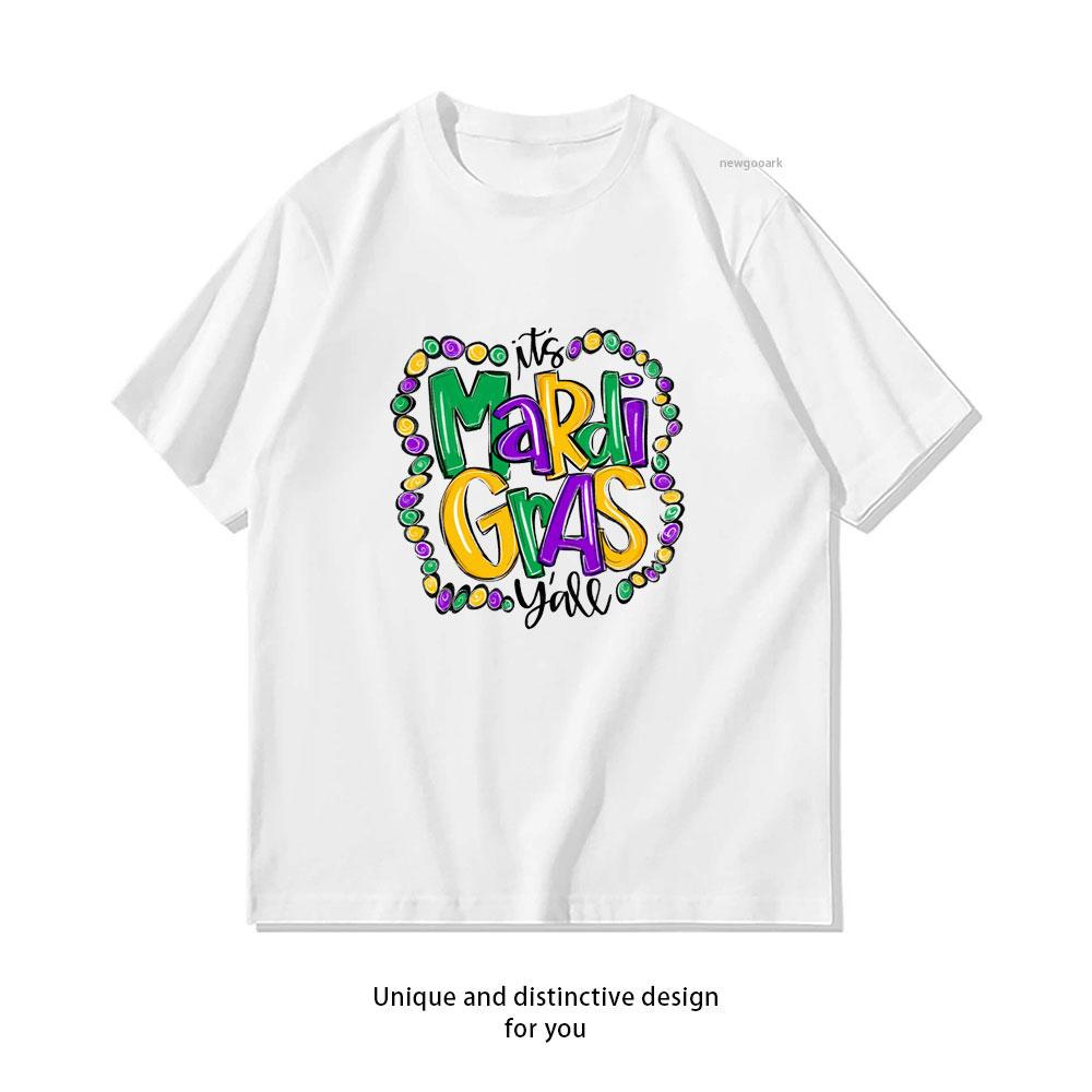 Its Mardi Gras Yall Mardi Gras Shirt Women Unisex Casual Cotton Graphic T Shirts Creative Streetwear Classic Aesthetic S