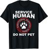Service Mensch T-Shirt Lustiger Hundehalter Emotionaler Unterstützer Mensch