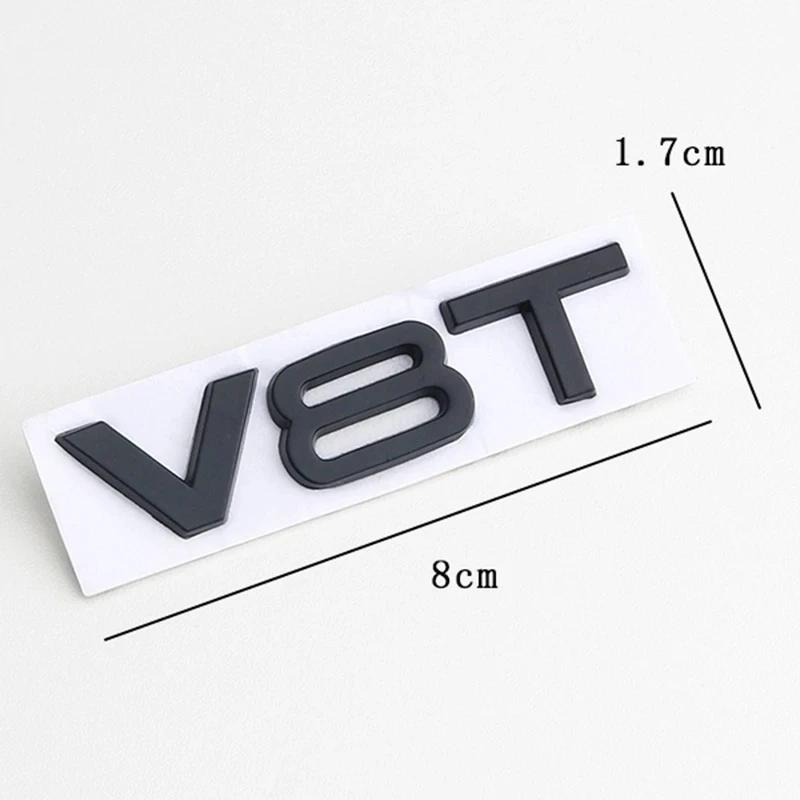 For Audi RS3 3D Metal Car Fender Side Emblem V6T V8T Logo For Audi S4 A4 B7 V6T Sticker A6 Golf 4 C7 SQ7 Q8 R8 S8 RS8 V8T Badge Accessories
