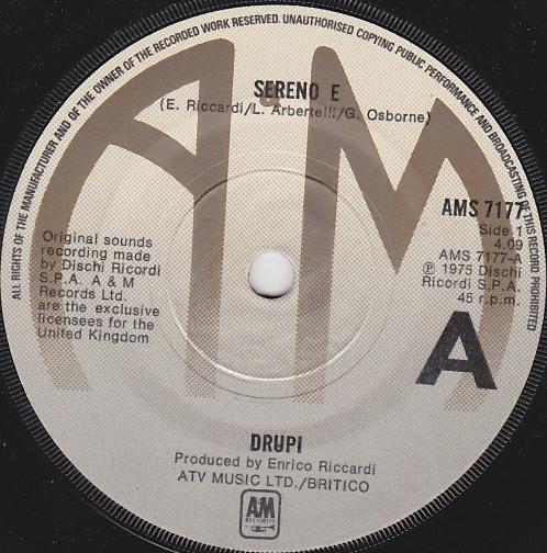

7inch Record DRUPI - Sereno E AMS7177 A&M Records 1975 UK Pop Used