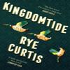 Kingdomtide by Rye Curtis Paperback Book 9780008317737
