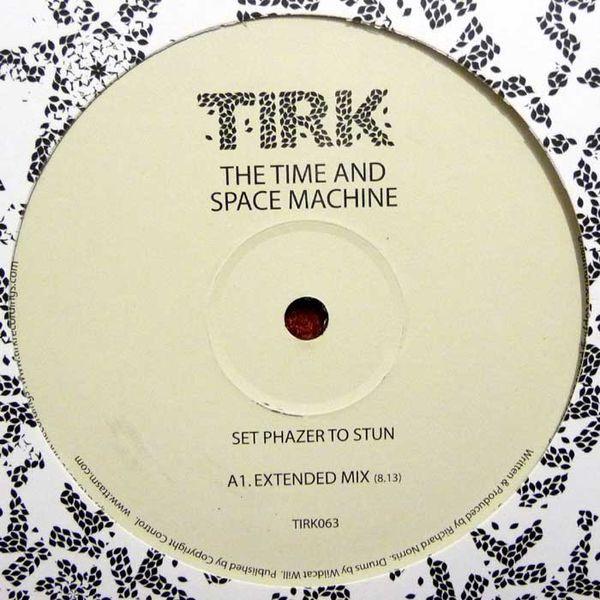 

12inch Record TIME SPACE MACHINE Set Phazer To Stun TIRK063 Tirk 2010 UK Dance Electronica Used