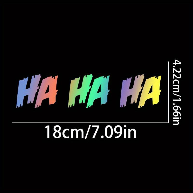 Multi-color HA HA HA Style Sticker, Waterproof Durable Vinyl Decal, Trendy Art Decor for Motorcycle, Car, Helmet, Laptop