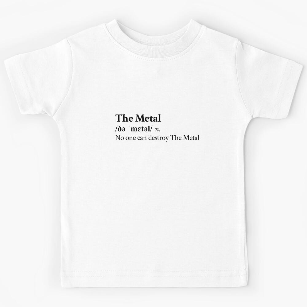 Tenacious D Aesthetic Heavy Metal Quote Rock Band Lyrics Kids T-Shirt 110