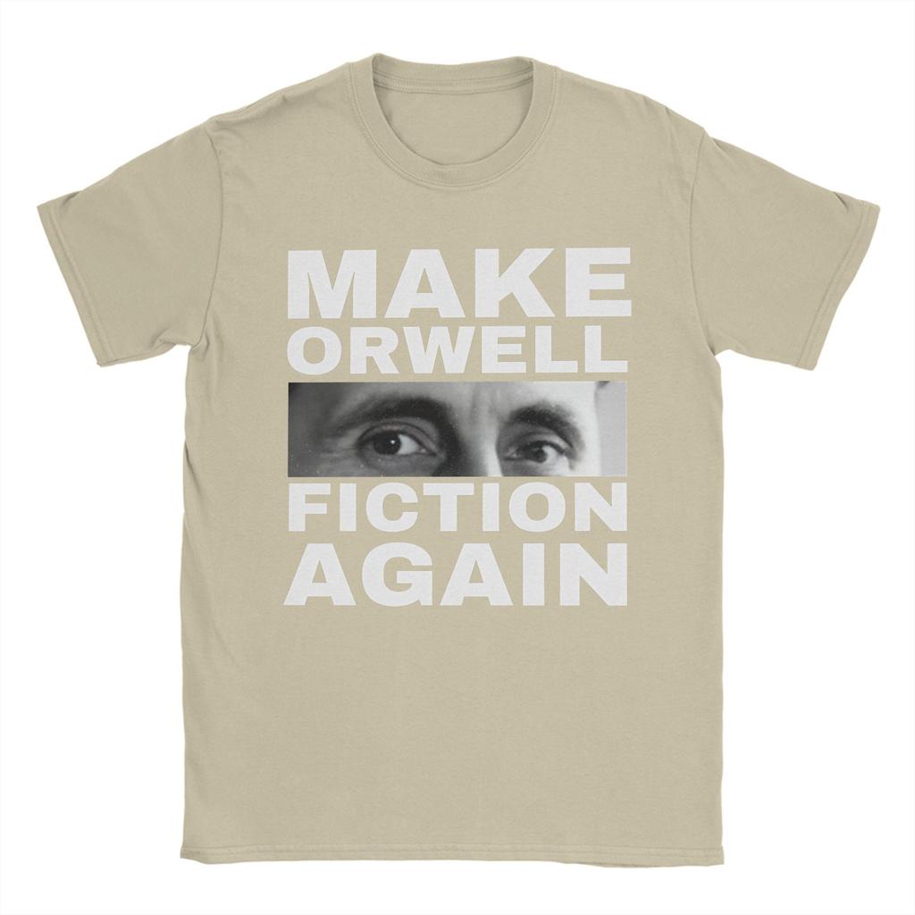Make Orwell Fiction Again  T-Shirt Men Cotton Tops Shirts Funny 1984 Crewneck Short Sleeve