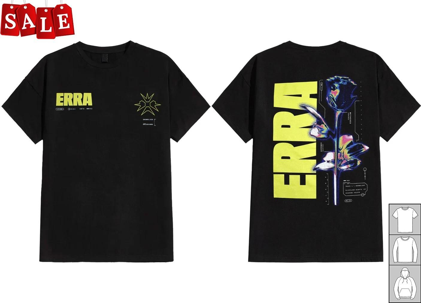 New Popular 2 Sides Erra Chrome Rose Gift For Fans Unisex S-5XL Shirt NH750 XXL