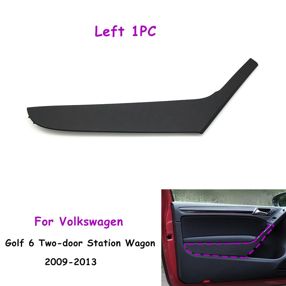 Golf 6 Two-Doors Station Wagon Car Interior Front Left Right Door Handle Cover Panel Trim Replacement For Volkswagen 2009-2013