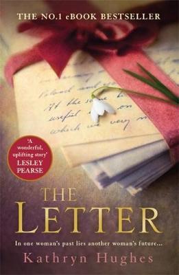 The Letter by Kathryn Hughes Paperback Book 9781472229953