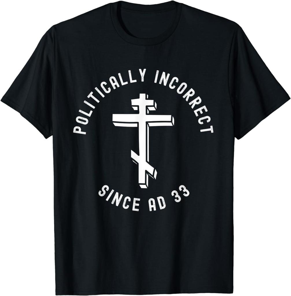 New Limited Eastern Orthodox Christian Politically Incorrect T-Shirt Made In Usa