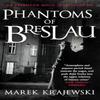 Phantoms of Breslau by Marek Krajewski Paperback Book 9780857381934