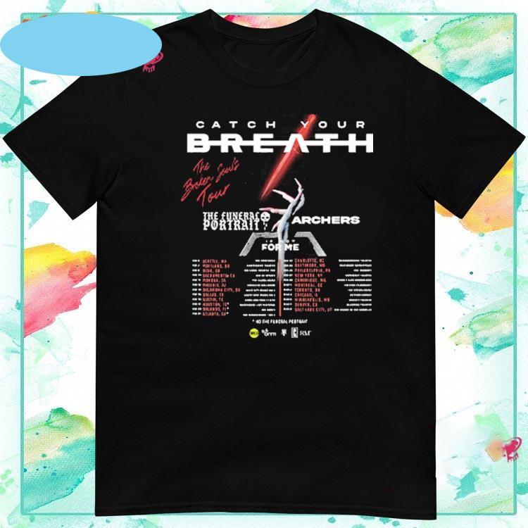 Catch Your Breath 2025 SHIRT Men Black Size S-5XL Unisex T-Shirt