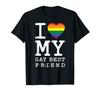 I Love My Gay Best Friend LGBT Flag Rainbow Heart T-Shirt