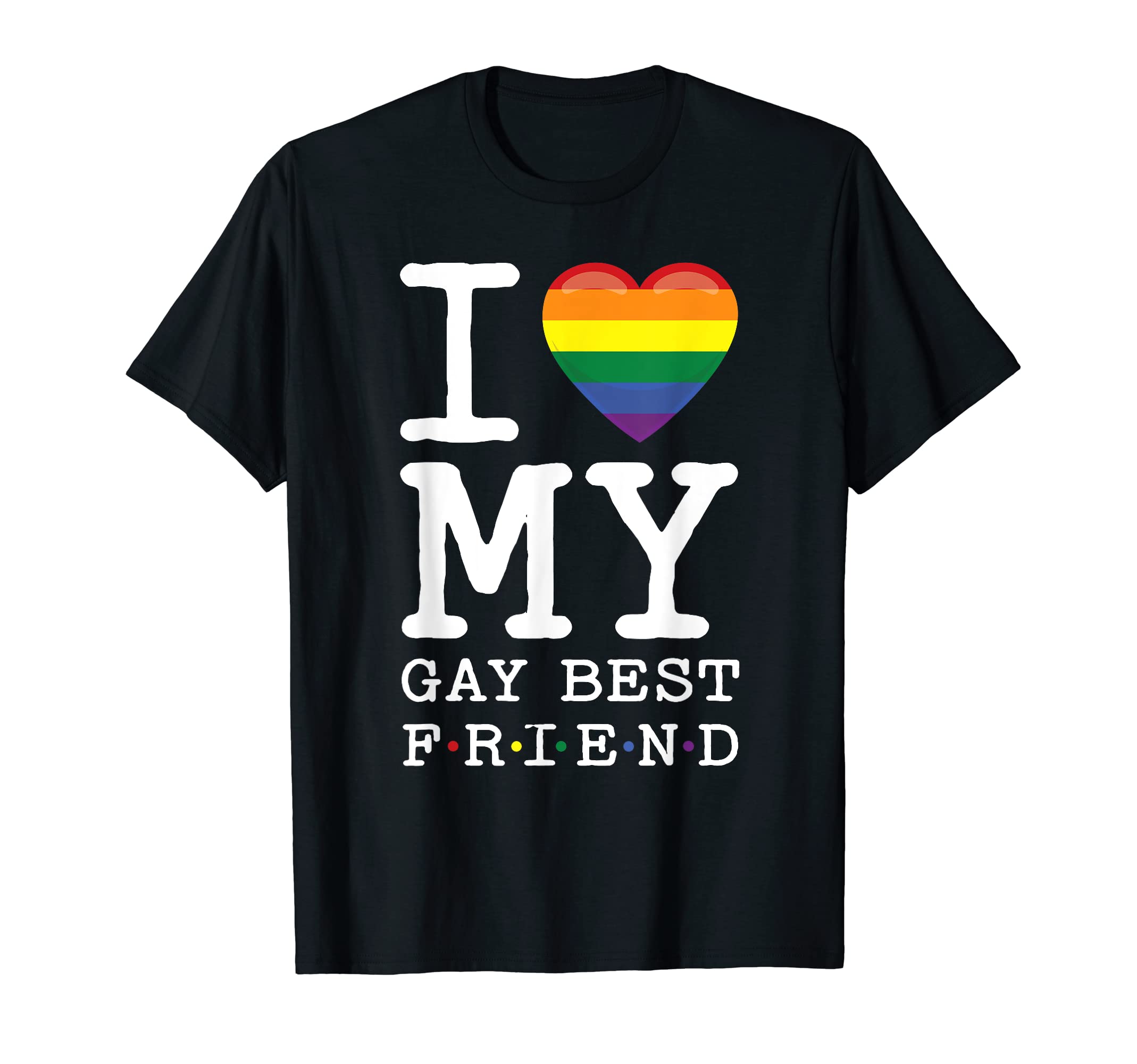 

I Love My Gay Best Friend LGBT Flag Rainbow Heart T-Shirt чорний