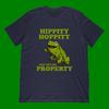Hippity Hoppity Get Off My Property T-Shirt | Frog Meme Shirt & Dank Frog Toad With Gun Gift