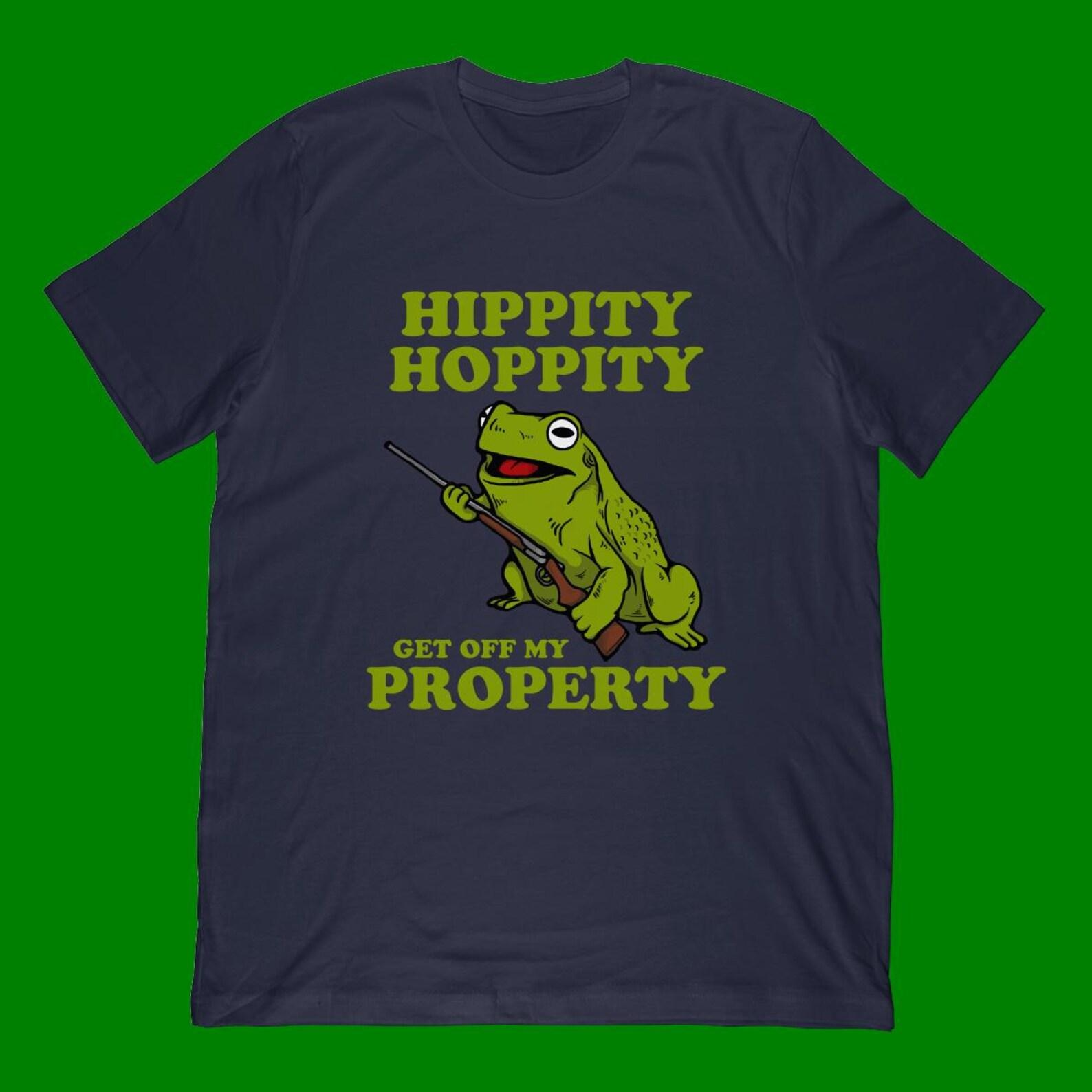 Hippity Hoppity Get Off My Property T-Shirt | Frog Meme Shirt & Dank Frog Toad With Gun Gift L