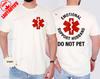 Emotional Support Husband Shirt Funny Do Not Pet Medical Symbol TShirt Gift for Husband EMT Boyfriend Husband Tee Cotton Shirts