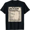 Jackson Nutrition Facts Funny Name Humor Nickname T-Shirt