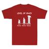 Level Of Crazy Cat People Dog People Axolotl People Funny Novelty Unisexs Tshirt