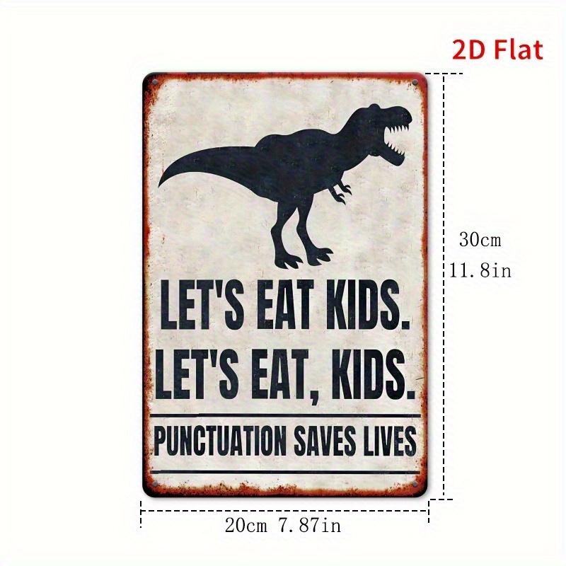 Двумерная плоская печать, винтажная квадратная металлическая табличка с надписью «Давайте поедим, дети».(7,8 x 11,8 дюймов), Забавные настенные украшения для уроков английского языка. 20x30cm（7.8x11.8inch）