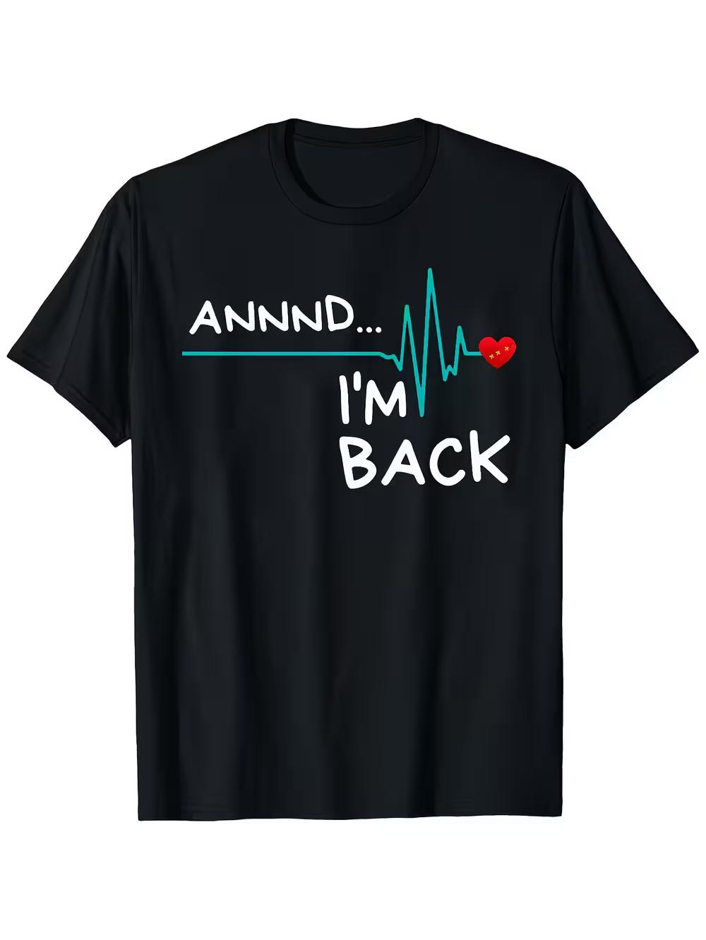 Men S  I M Back  Heart Disease Survivor T-Shirt - Featuring a Fun Quote M