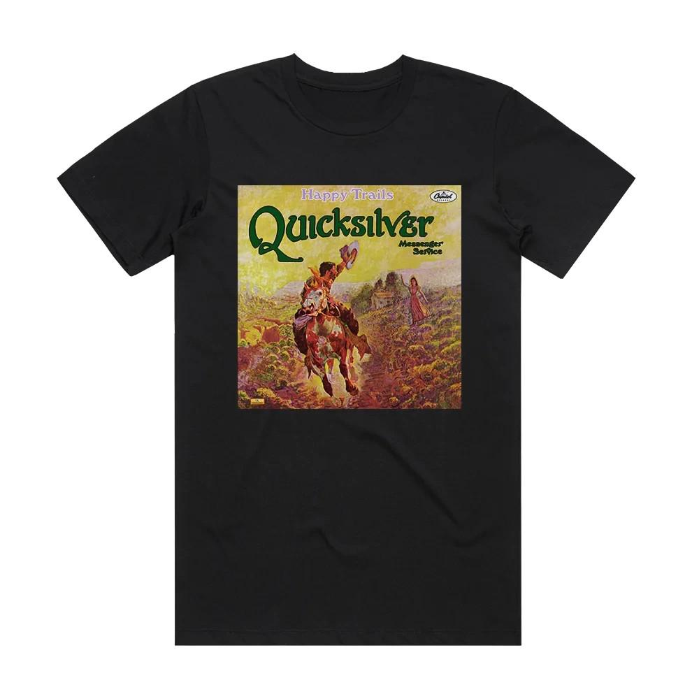 Quicksilver Messenger Service Happy Trails Album Cover T-Shirt Black HT454 S