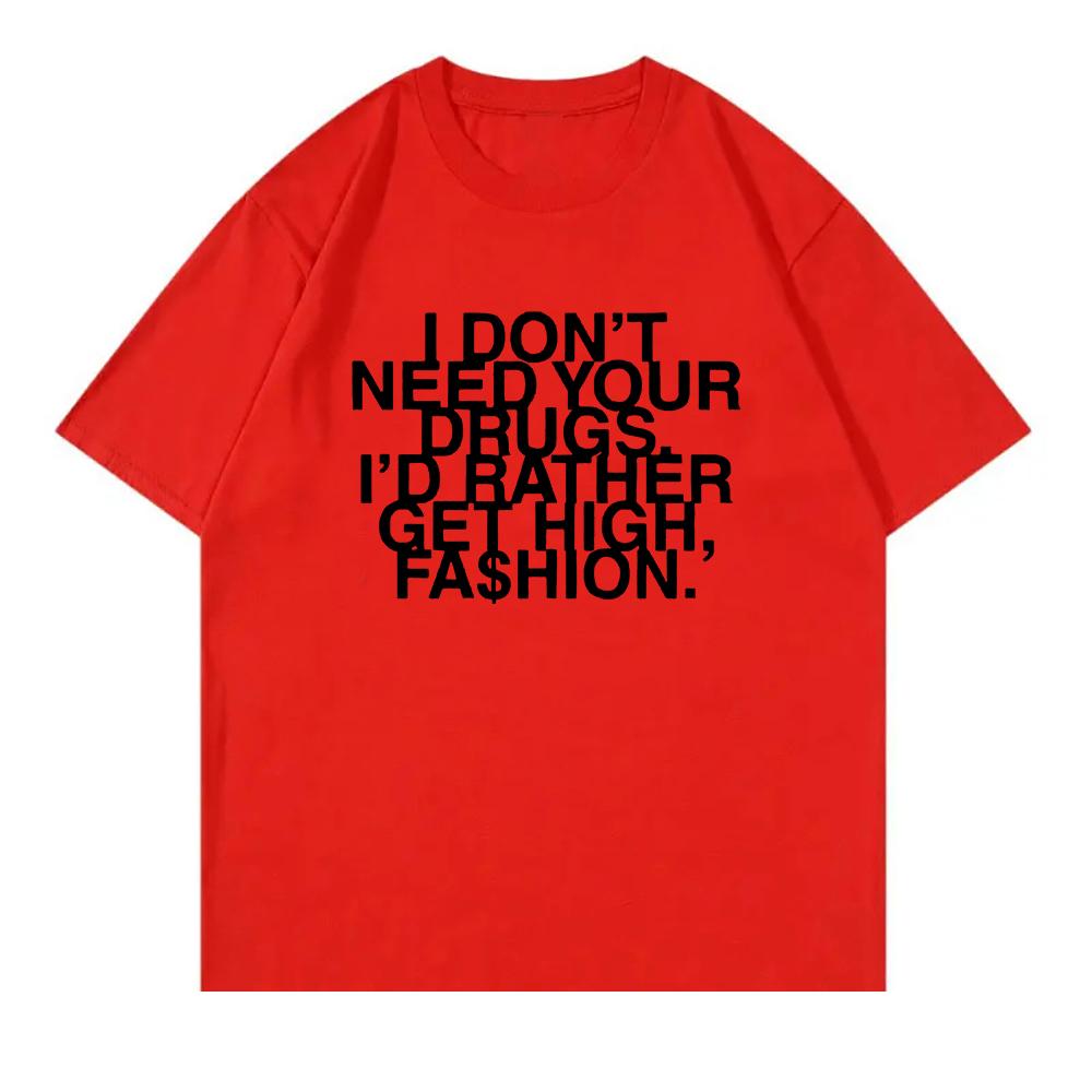 2025 Nie Potrzebuję Twoich Narkotyków Wolę Się Narkotyzować Modą T-Shirt Addison Rae Odzież Męska Damska Retro Harajuku Bawełniane T-Shirty