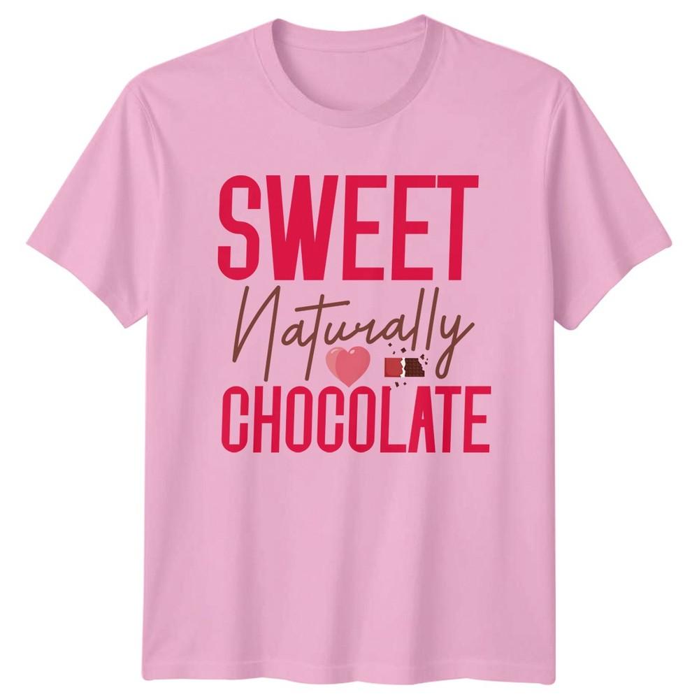 Sweet Naturally Chocolate Graphic Tee Unisexs Unisexs Unisex Top