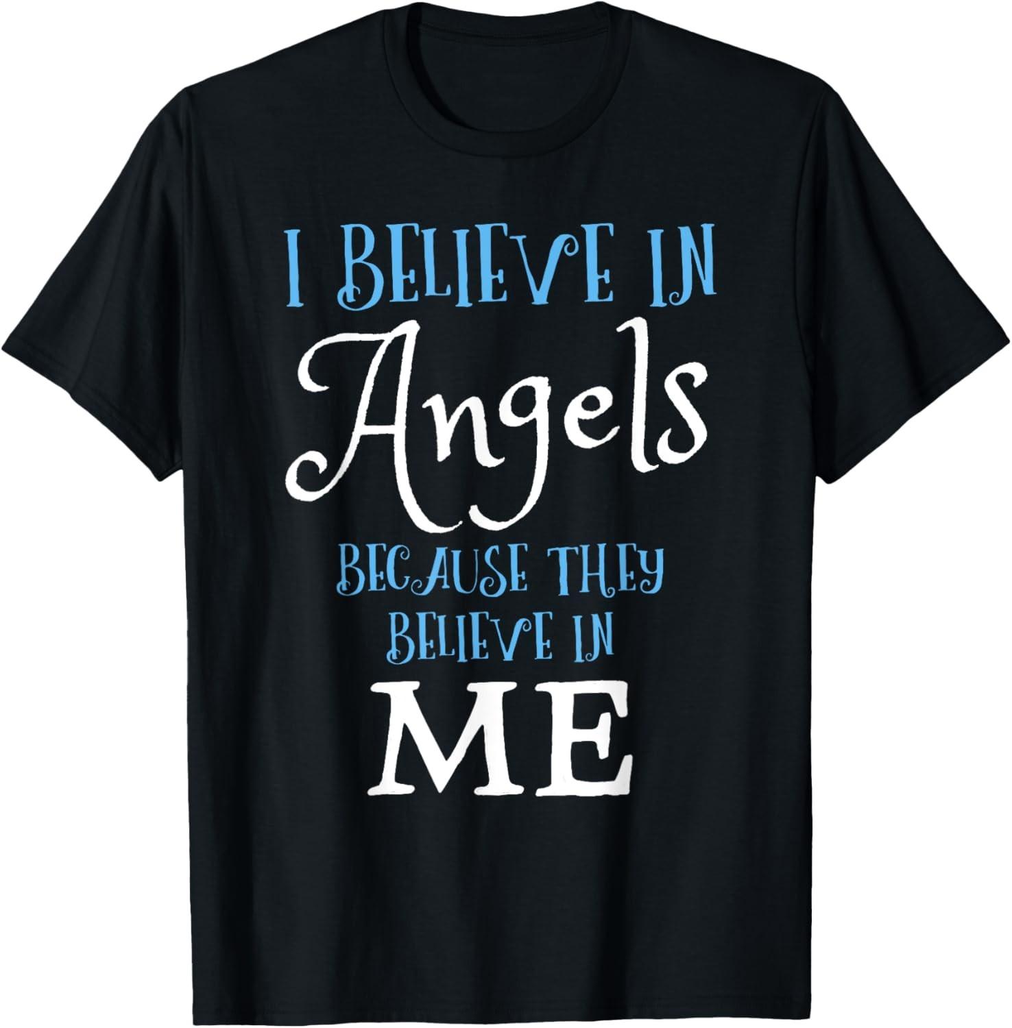 I Believe In Angels Christian Heaven Belief Religion Gift T-Shirt S разноцветный