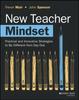 Bok New Teacher Mindset : Practical and Innovative Strategies To Be Different from Day One