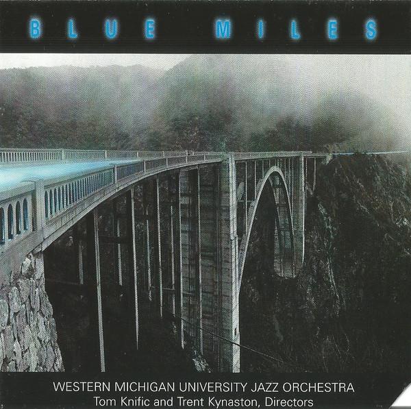 

CD WESTERN MICHIGAN UNIVERSITY - Blue Miles SBV4533 Sea Breeze Vist 1998 US Jazz Used