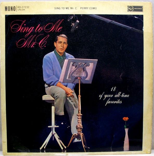 

LP Record PERRY COMO - Sing To Me, Mr. C. RD27232,LPM2390 RCA 1961 UK Jazz Used