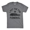 T-shirt Homme Je Mets le Fun dans les Funérailles Drôle Mort Halloween T-shirt