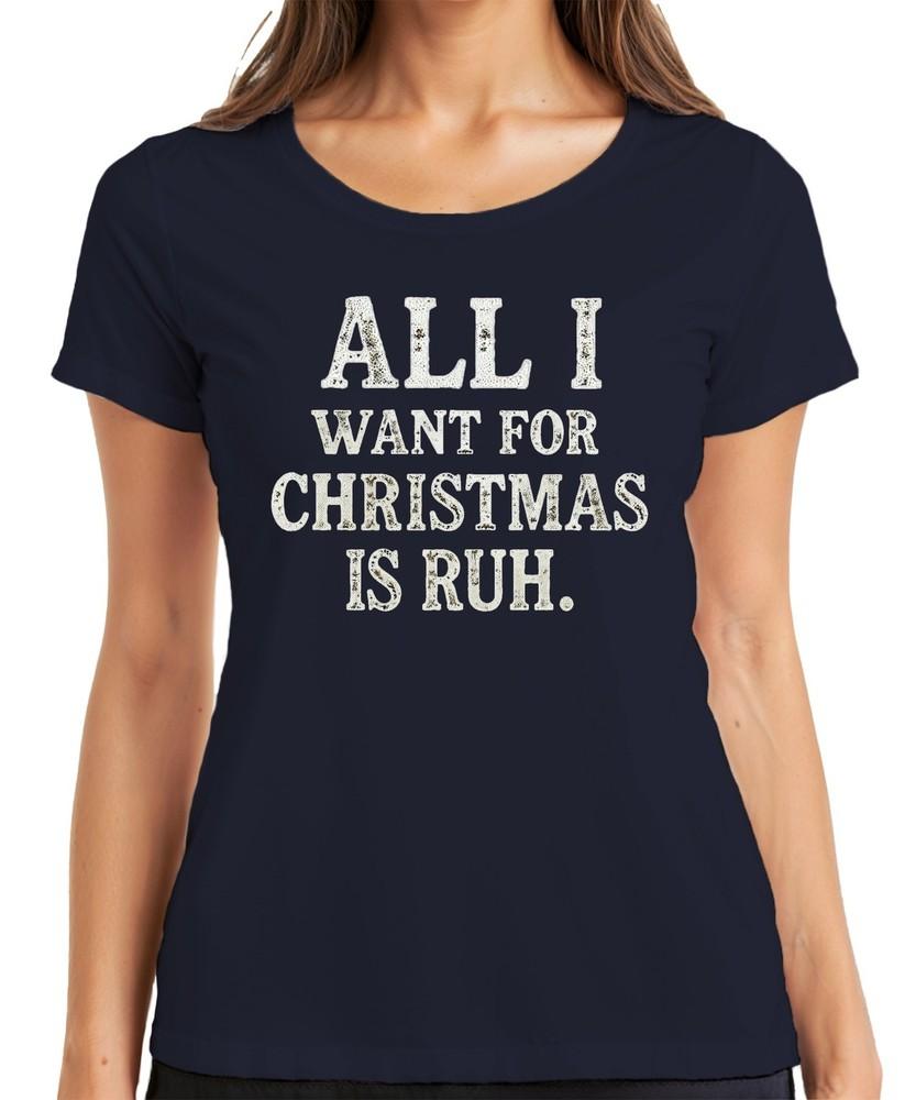 All I Want For Christmas Is Rest Christmas Funny Gift Idea Ladies TShirt S