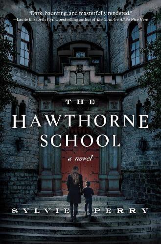 The Hawthorne School by Sylvie Perry Paperback Book 9781639103027