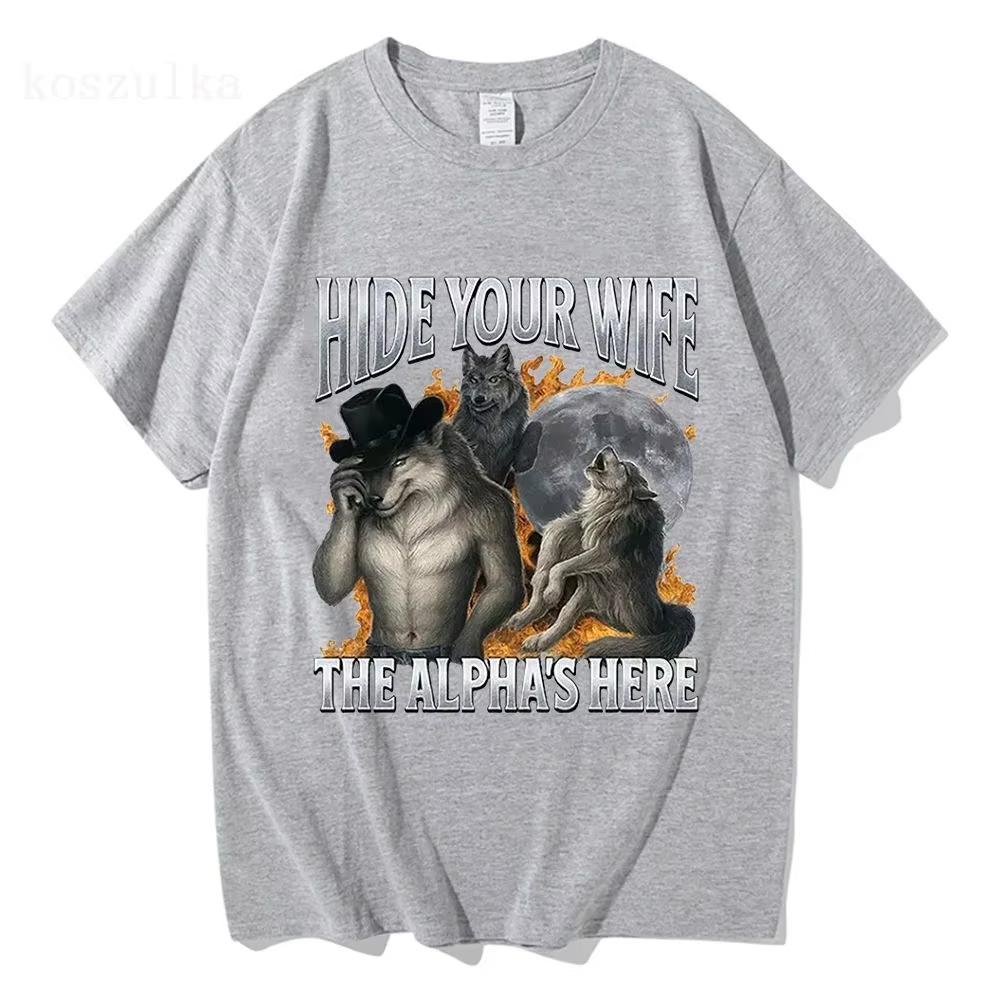 

Fashion Hip Hop Casual Cotton Short Sleeve Hide Your Wife The Alpha Is Here Funny Werewolf Meme Graphic Print T-shirts 3XL