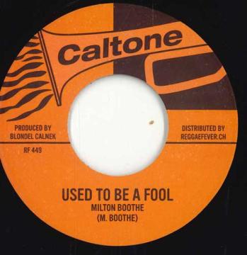 

7-дюймовая пластинка MILTON BOOTHE / EMOTIONS - Used To Be A Fool / Soulful Music RF449 Caltone/Reggae 2023 Швейцария Регги, Ска и Даб