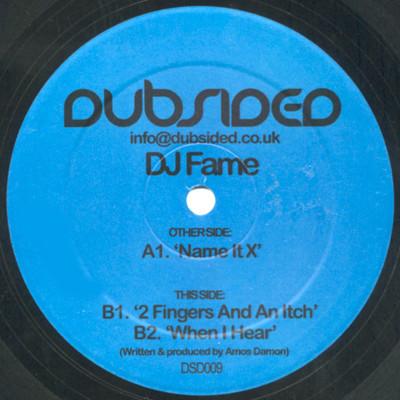 

12inch Record DJ FAME - Name It X DSD009 Dubsided 2006 UK Dance & Electronica Used