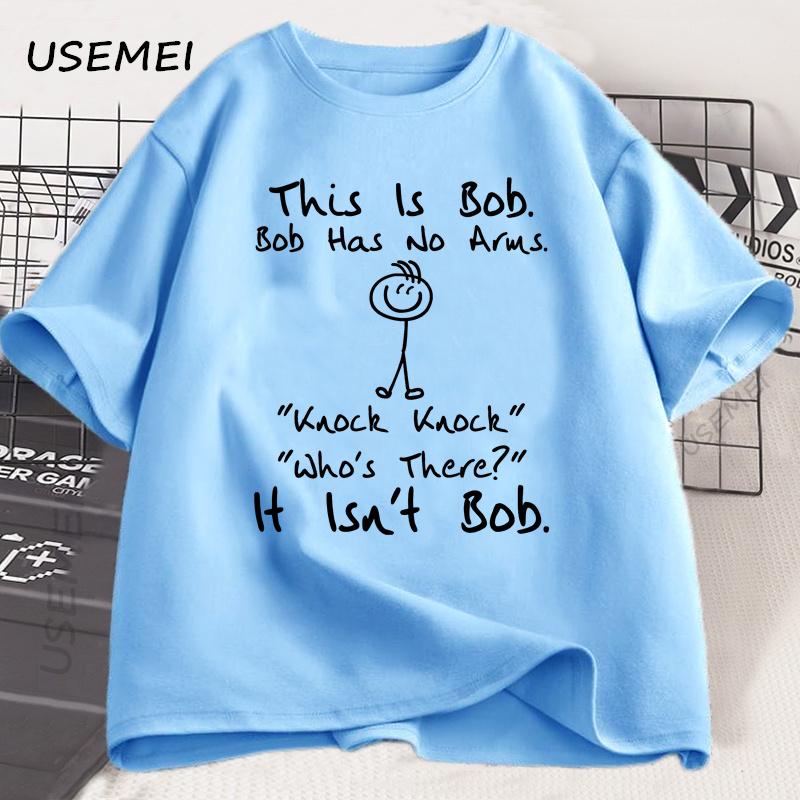 

This Is Bob Funny T Shirt Men Women Black Humor T-Shirt Casual Cotton Short Sleeve Graphic Tees Loose Soft Summer Tops Clothes 4XL