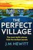 The Perfect Village by J.M. Hewitt Paperback Book 9781804365076