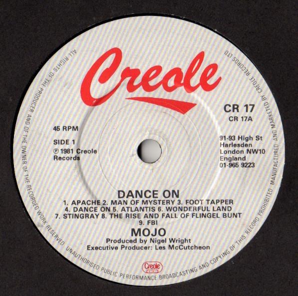 7inch Record MOJO - Dance On CR17 Creole Records 1981 UK Rock Used