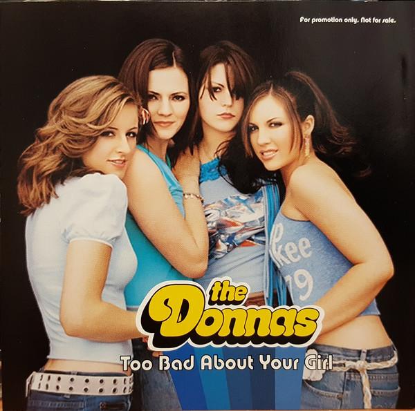 CD DONNAS Too Bad About Your Girl PRCD301220 Atlantic 2002 US Rock Б/у